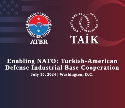 Enabling NATO: Turkish - American Defense Industrial Base Cooperation